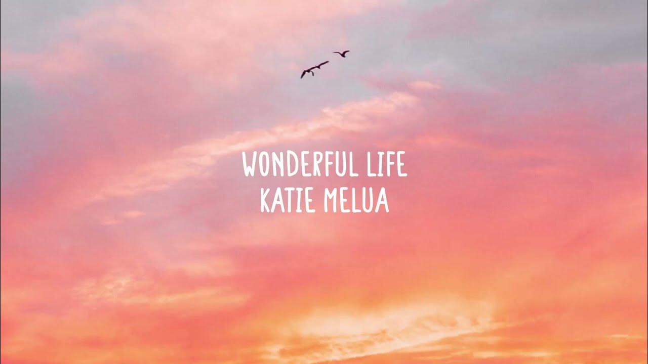 Katie melua wonderful life