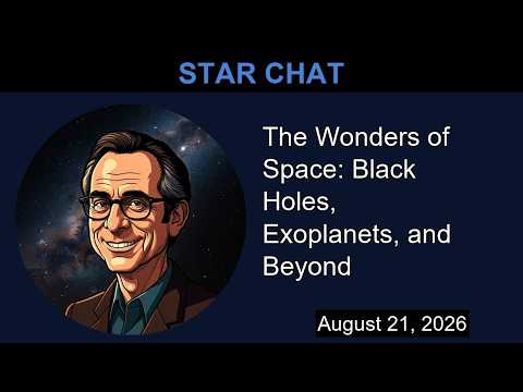 The Wonders of Space: Black Holes, Exoplanets, and Beyond | Star Chat