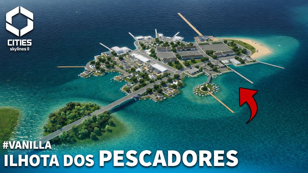 #VANILLA 16 | ILHA DOS PESCADORES [Cities: Skylines 2]