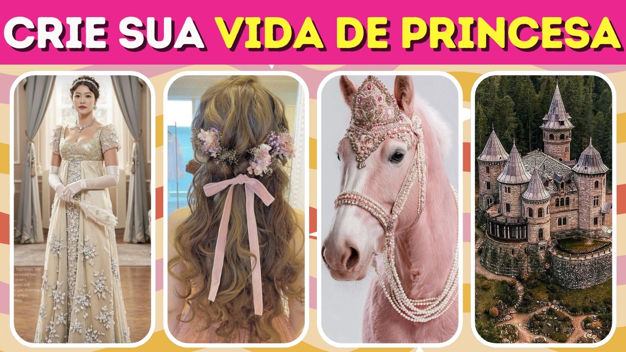 👑 Monte sua vida de princesa | Crie Sua História Real dos Sonhos 💖📖