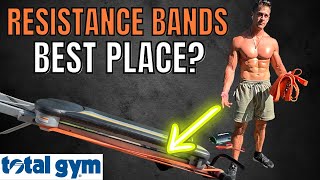 Where to Set Resistance Bands for a Total Gym