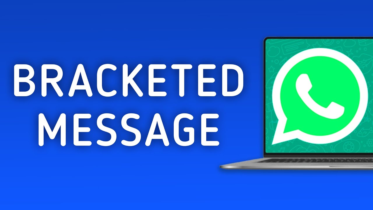 How to Send Message with Brackets in WhatsApp on PC - YouTube