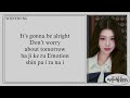 IVE Be Alright Easy Lyrics IVE Be Alright Easy Lyrics