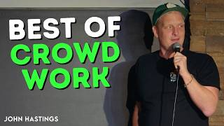 JOHN HASTINGS BIG STUPID JOKE COLLECTION: CROWD WORK!