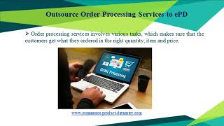 Order Processing Services - Ecommerce Product Data Entry (ePD) screenshot 2