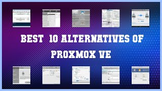 Proxmox VE | Best 37 Alternatives of Proxmox VE
