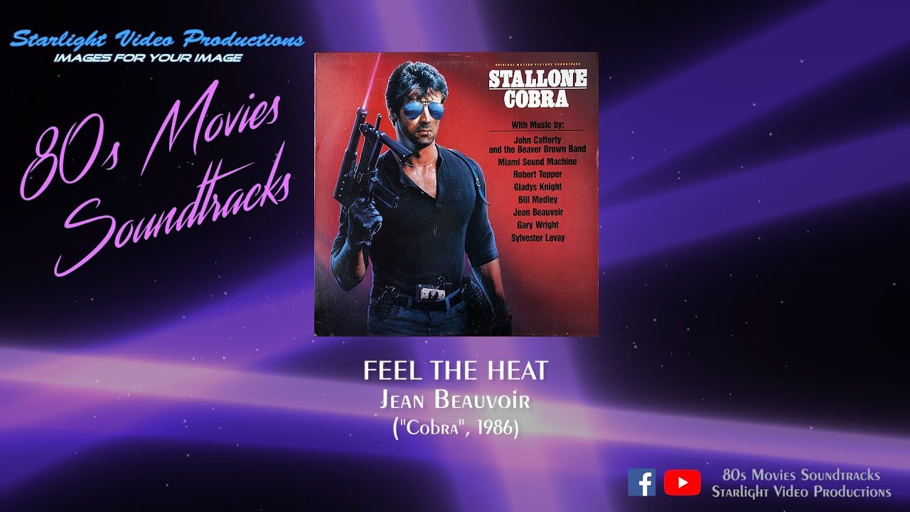 Feel The Heat  - Jean Beauvoir ("Cobra", 1986)