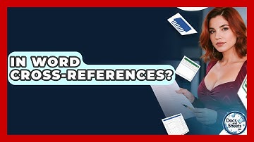 In Word Cross-references? - Docs and Sheets Pro