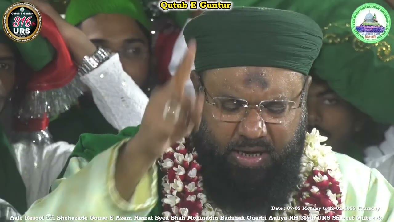 Qutub E Guntur Hazrat Syed Shah Mohiuddin Badshah Auliya RH 316th URS Shareef 09/02 to 12/02/26