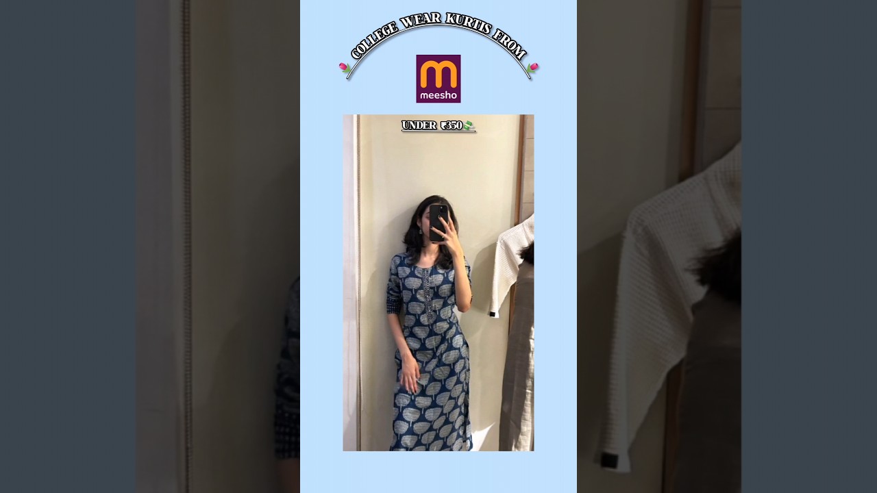 🌷 College wear Kurtis from meesho 🌷| under ₹350 💸 |