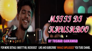 Mitti Di Khushboo By Tushar Gaikawad