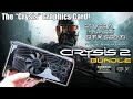 The Rare Crysis Graphics Card! - GTX 560 Ti &quot;Maximum Graphics&quot; Edition