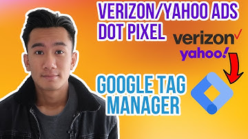Yahoo Ads Dot Pixel to Google Tag Manager Installation