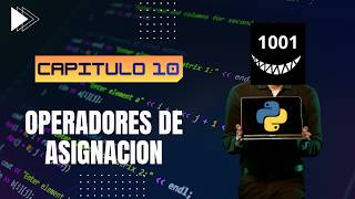 CURSO de PYTHON desde cero #10 | OPERADORES DE ASIGNACION