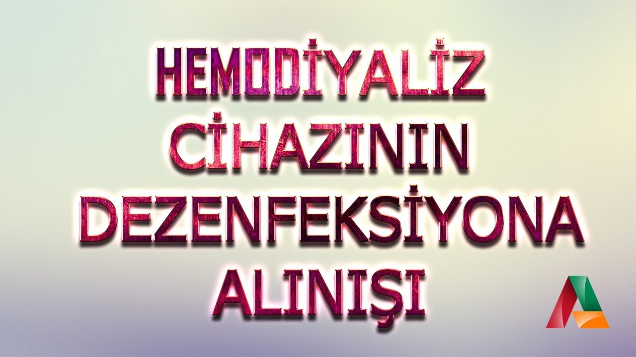 Diyaliz Cihazının Dezenfeksiyona Alımı