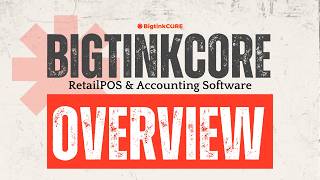 BigtinkCore RetailPOS: The Smart Accounting System Nigerian Businesses Need