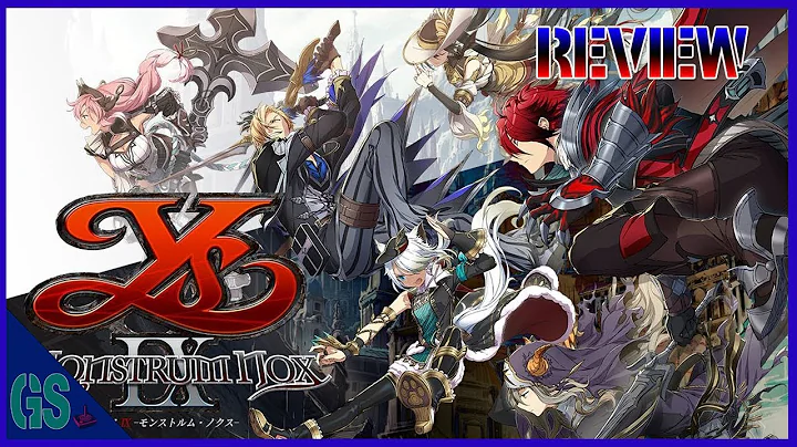 Ys IX: Monstrum Nox REVIEW (PLAYSTATION 4, NSW, & PC)