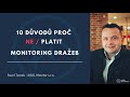 Proč ne/platit monitoring dražeb?