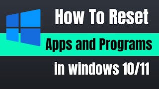 How To Reset Apps and Programs in Windows 11 screenshot 4