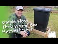 Simple Flow Through Worm Bin Harvesting Test