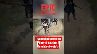 Loyalist Exile: The Untold Story of American Revolution Loyalists