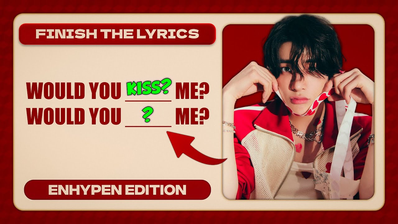 ENHYPEN QUIZ 2024 | FINISH THE LYRICS OF THE ENHYPEN SONG 🎵 | Visually Not Shy