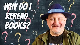9 Reasons Why I Reread Books