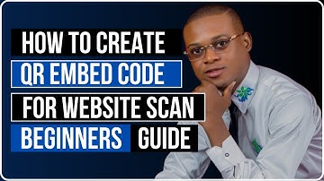 How To Create QR Embed Code For Website Scan (Beginner