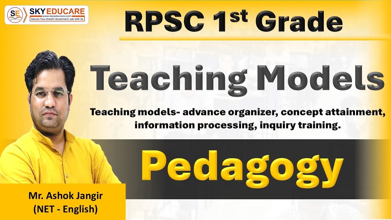 Teaching Models, Pedagogy, RPSC 1st Grade English Literature, advance organizer, concept attainment