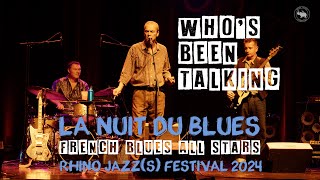 French Blues All Stars : Who's been talking - RHINO JAZZ(s) FESTIVAL 2024