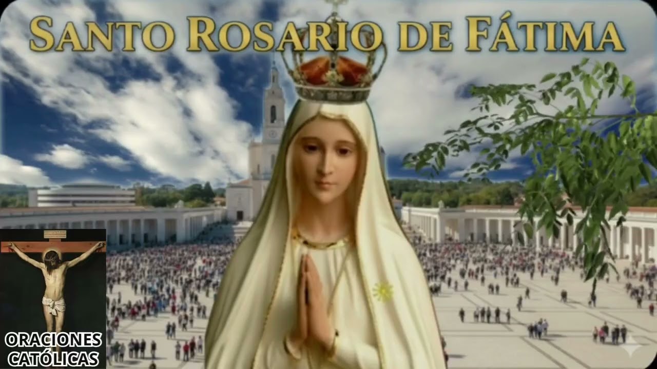 SANTO ROSARIO DE FÁTIMA  Sábado 27 de Diciembre de 2025