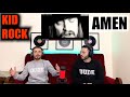 First Time Reacting To KID ROCK - AMEN | SO MUCH TRUTH IN ONE SONG!!! (Reaction)