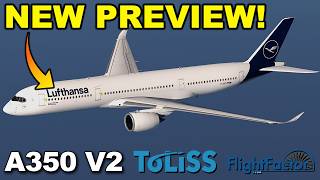 FlightFactor and ToLiss Teases A350 v2 for X-Plane 12!