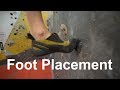 Foot Placement 101 - Climbing for beginners