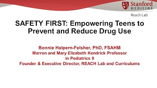 SAFETY FIRST: Empowering Teens to Prevent and Reduce Drug Use