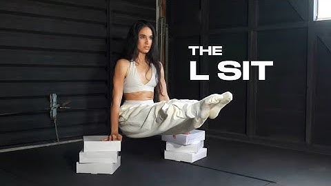 How to Actually Do The L SIT