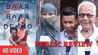 Baar Baar Dekho Full Movie Public Review First day First Show Katrina Kaif Sidha