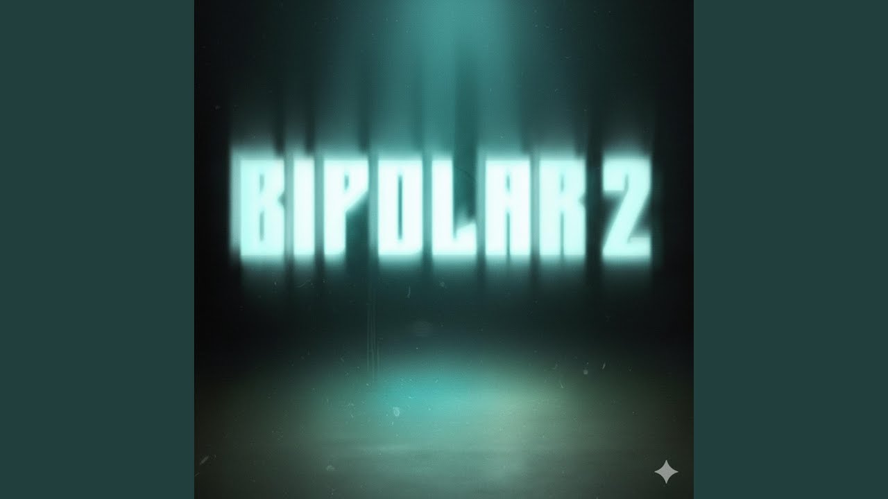 Bipolar 2