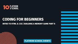 Coding for Beginners: Intro to HTML & CSS - Part 2
