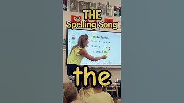 “The” Spelling Song