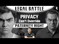 Legal Battle - Parentage  V/s Privacy | ये देखना पड रहा है ? Tansukh Paliwal | Linking Laws