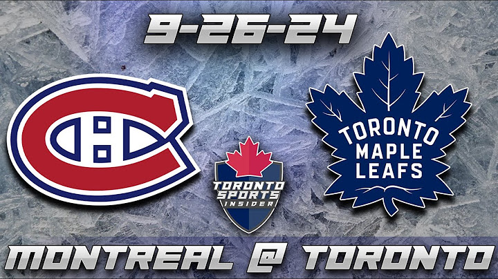 9-26-24 Montreal Canadiens vs Toronto Maple Leafs Game Audio | NHL Preseason Streamcast & Chat