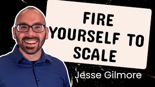 From Bottleneck to Builder: How Jesse Gilmore Scaled Without Burnout