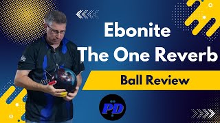 Ebonite The One Reverb Bowling Ball Review - YouTube