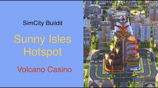 SimCity Buildit Sunny Isles Hotspot - Volcano Casino screenshot 2