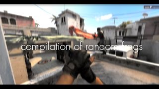 compilation of random frags