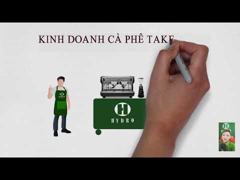 KINH DOANH MÔ HÌNH CÀ PHÊ TAKE AWAY - HYDRO SỐ 3
