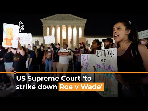 US Supreme Court set to overturn Roe v Wade abortion ruling: report