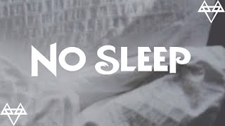 Neffex - No Sleep Lyrics