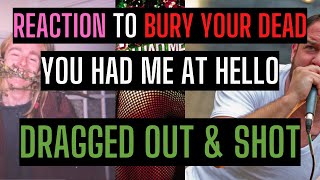 Watch Bury Your Dead Dragged Out And Shot video